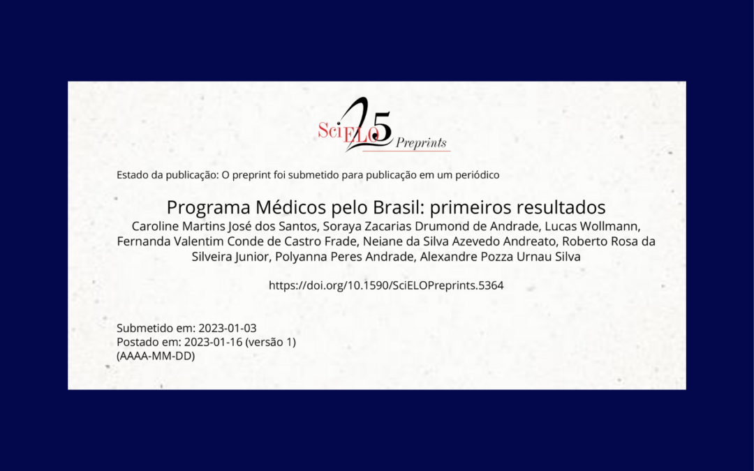 Primeiros resultados do Programa Médicos pelo Brasil em documento acadêmico disponível no Scielo