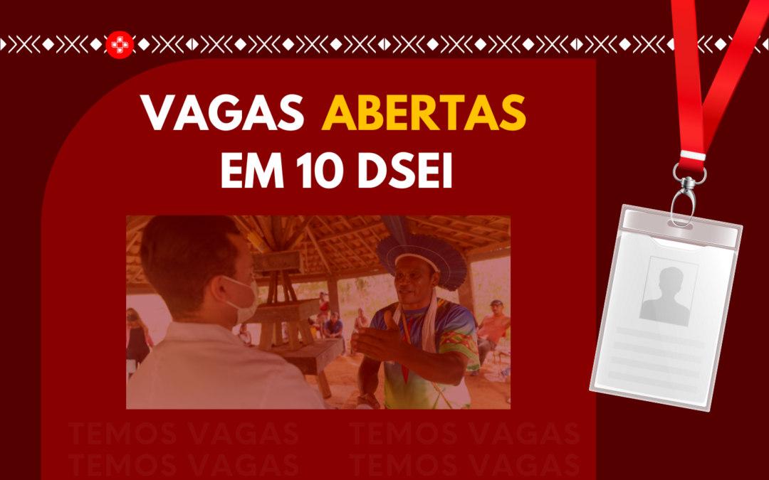 AgSUS vai contratar 671 novos profissionais para apoiar a Saúde Indígena em 10 DSEI