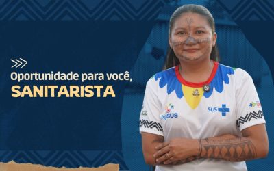 Saúde Indígena: AgSUS lança primeiro processo seletivo voltado à contratação de sanitaristas