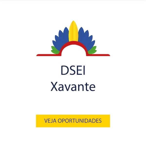 Vagas para o DSEI Xavante