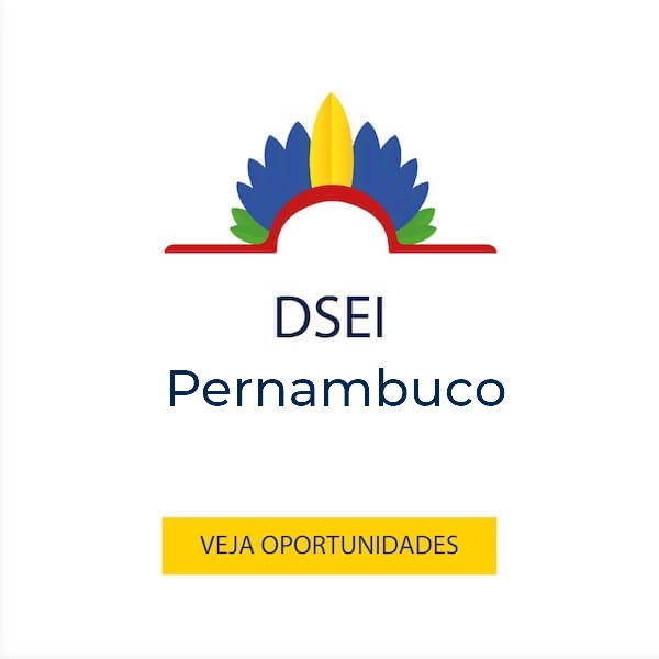 Vagas para o DSEI Pernambuco