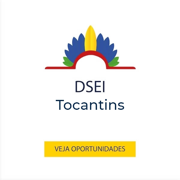 Vagas para o DSEI Tocantins